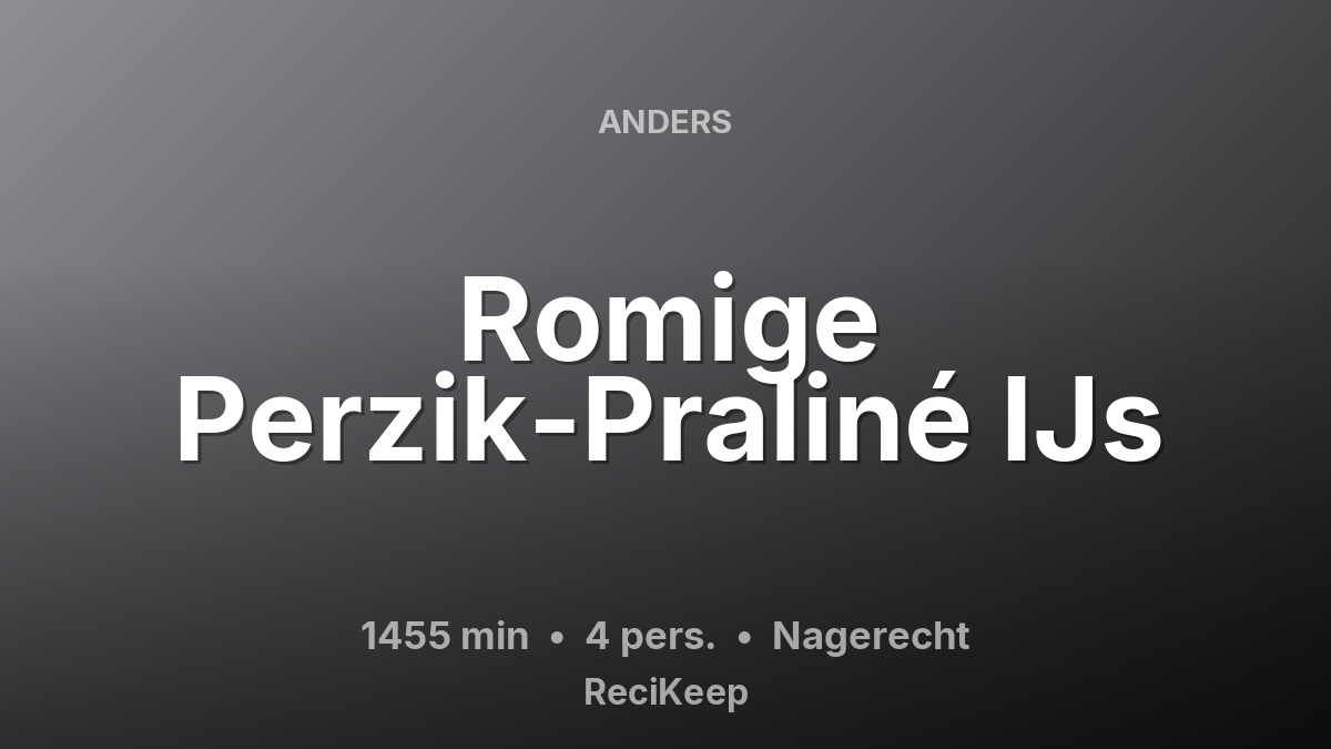 Receptkaart Romige Perzik-Praliné IJs – Nagerecht