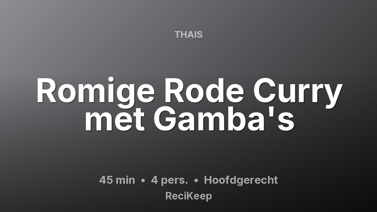 Receptkaart Romige Rode Curry met Gamba's – Hoofdgerecht
