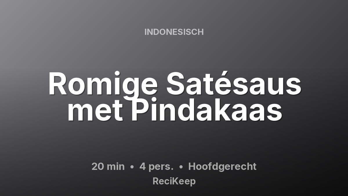 Receptkaart Romige Satésaus met Pindakaas – Hoofdgerecht