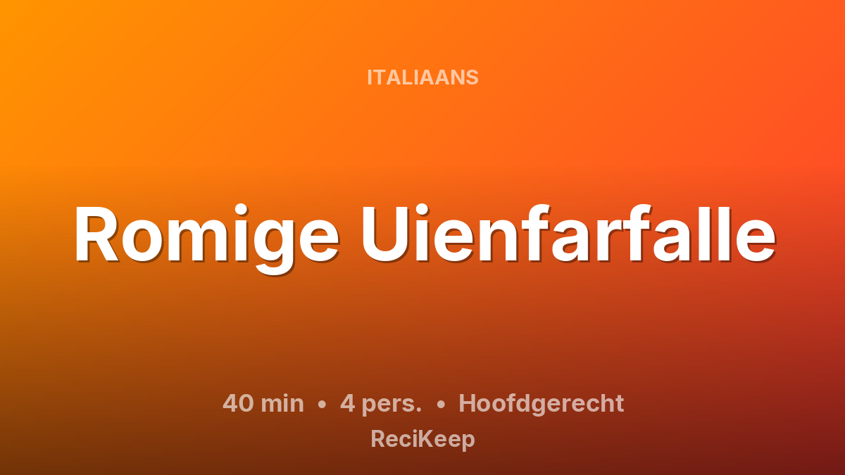 Receptkaart Romige Uienfarfalle – Hoofdgerecht