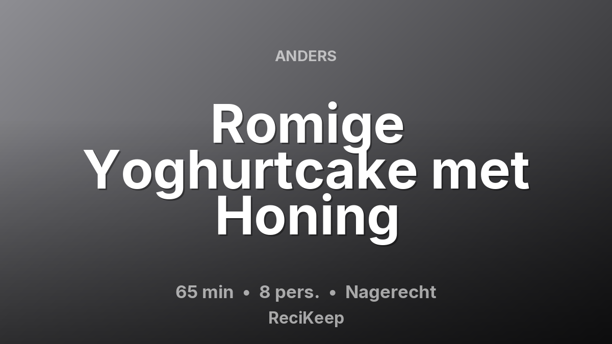 Receptkaart Romige Yoghurtcake met Honing – Nagerecht