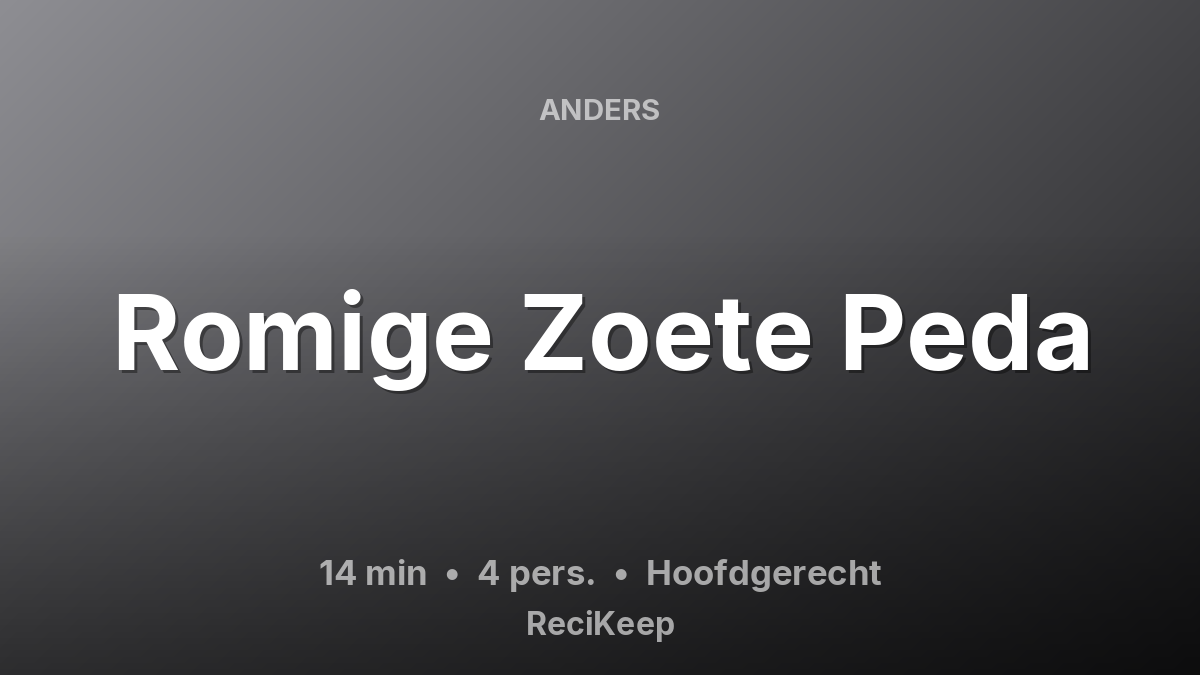 Receptkaart Romige Zoete Peda – Hoofdgerecht