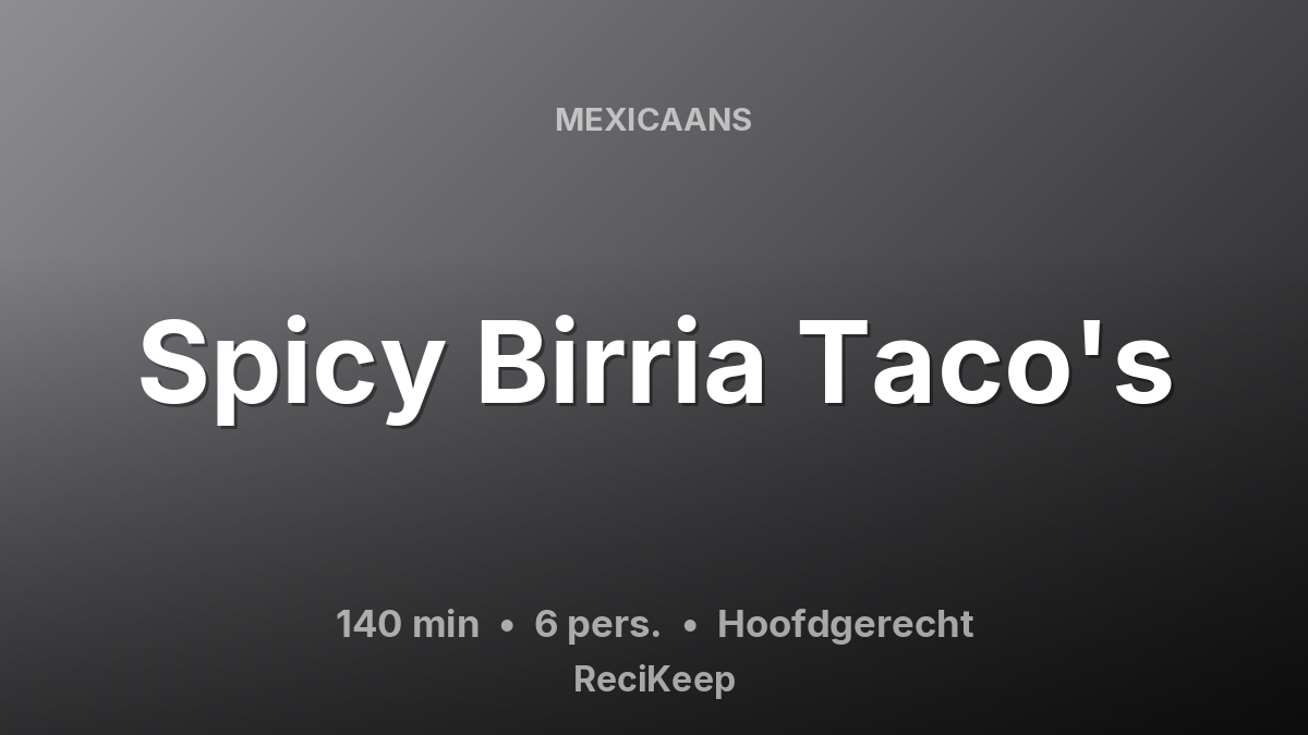 Receptkaart Spicy Birria Taco's – Hoofdgerecht
