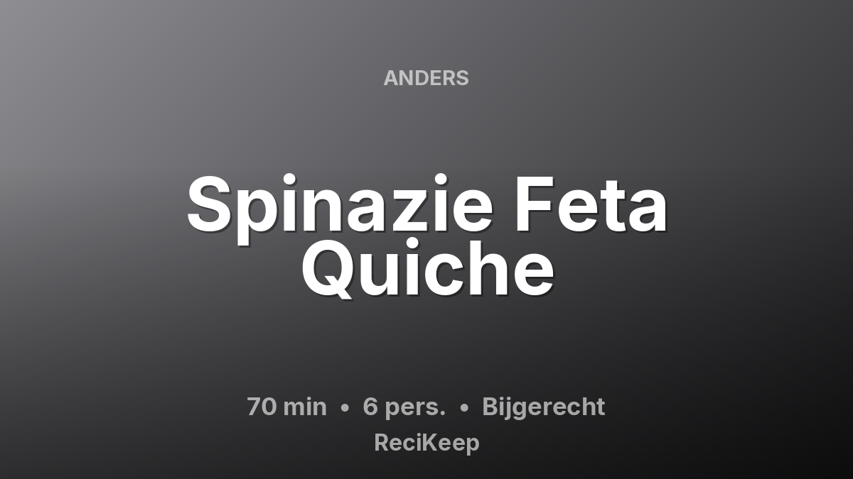 Receptkaart Spinazie Feta Quiche – Bijgerecht