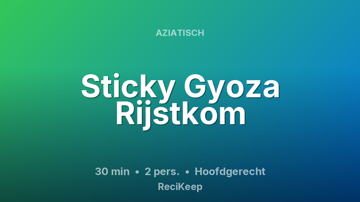 Receptkaart Sticky Gyoza Rijstkom – Hoofdgerecht