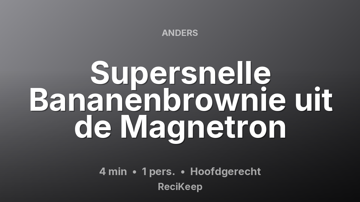 Receptkaart Supersnelle Bananenbrownie uit de Magnetron – Hoofdgerecht