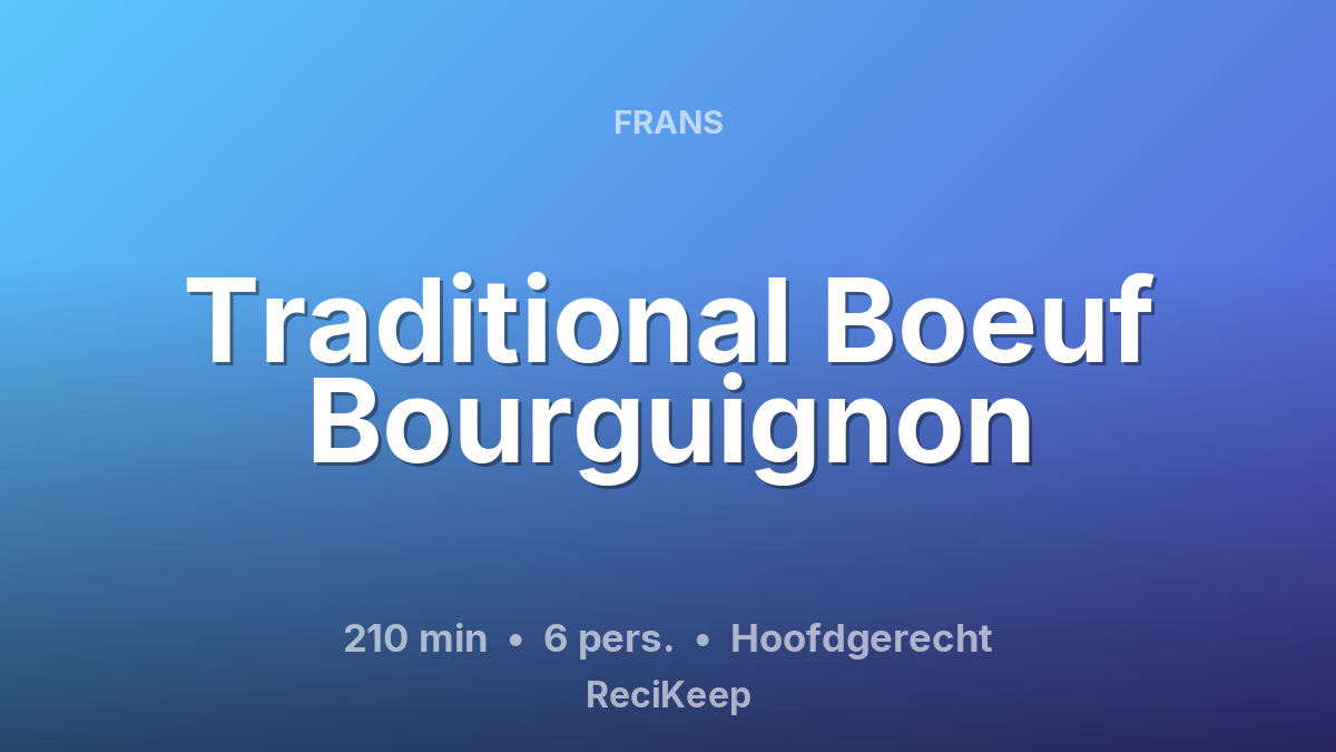 Receptkaart Traditional Boeuf Bourguignon – Hoofdgerecht