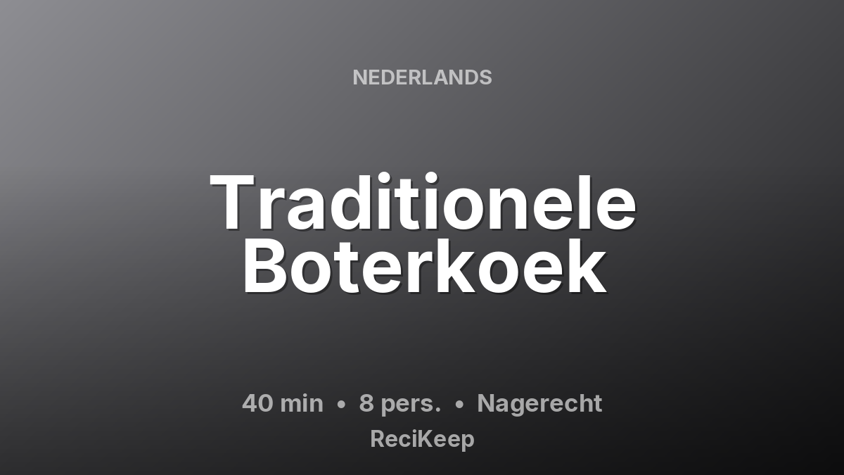 Receptkaart Traditionele Boterkoek – Nagerecht