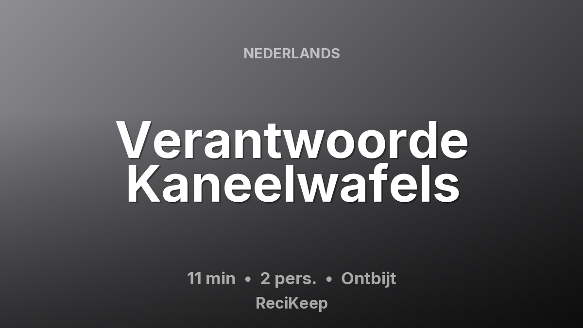Receptkaart Verantwoorde Kaneelwafels – Ontbijt