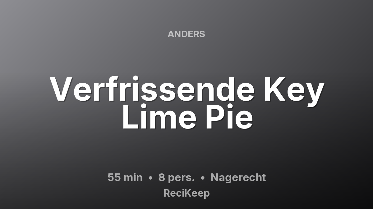 Receptkaart Verfrissende Key Lime Pie – Nagerecht