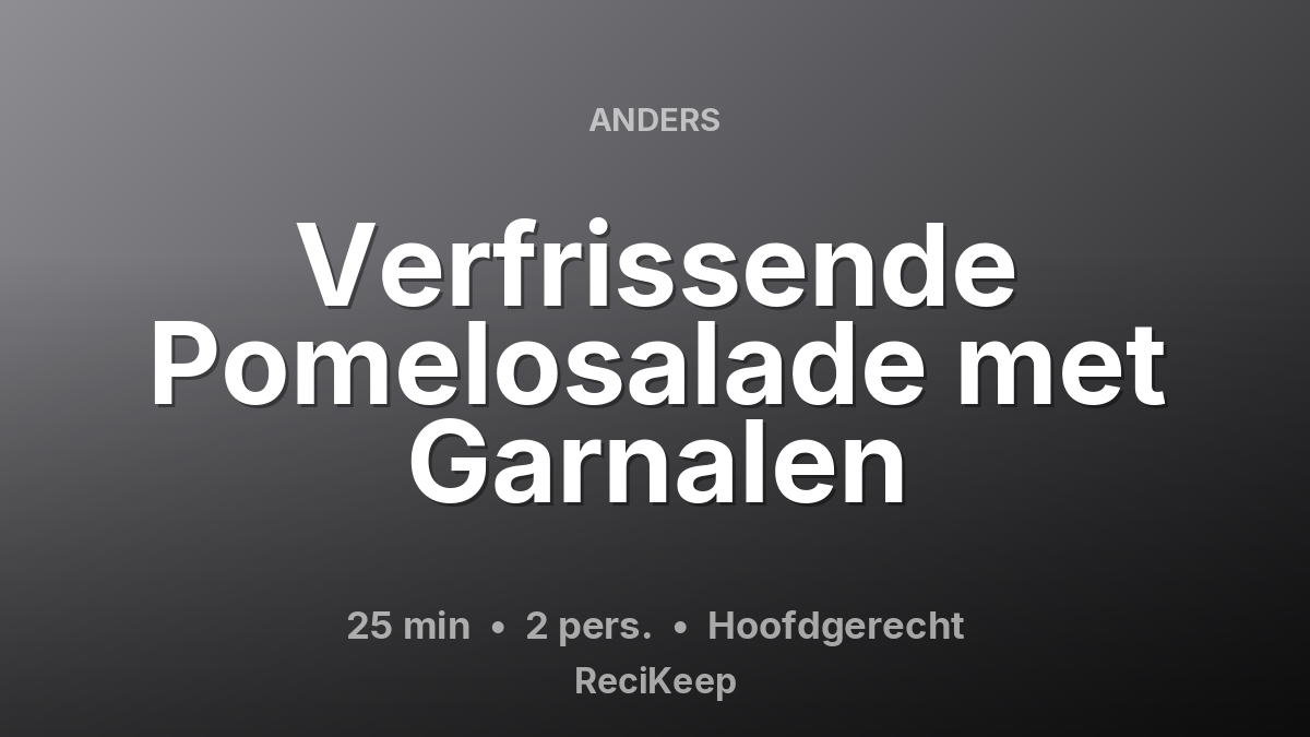 Receptkaart Verfrissende Pomelosalade met Garnalen – Hoofdgerecht