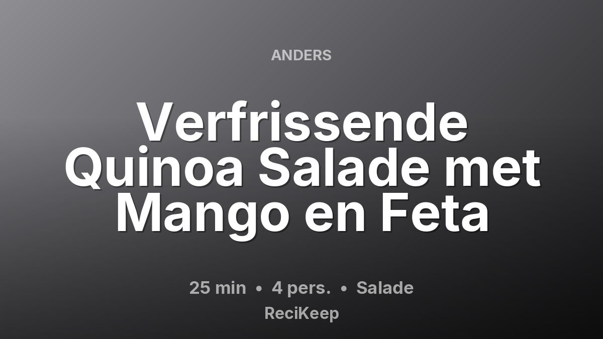 Receptkaart Verfrissende Quinoa Salade met Mango en Feta – Salade