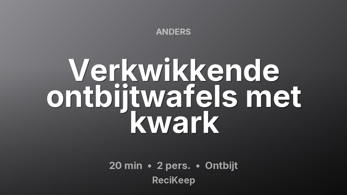 Receptkaart Verkwikkende ontbijtwafels met kwark – Ontbijt