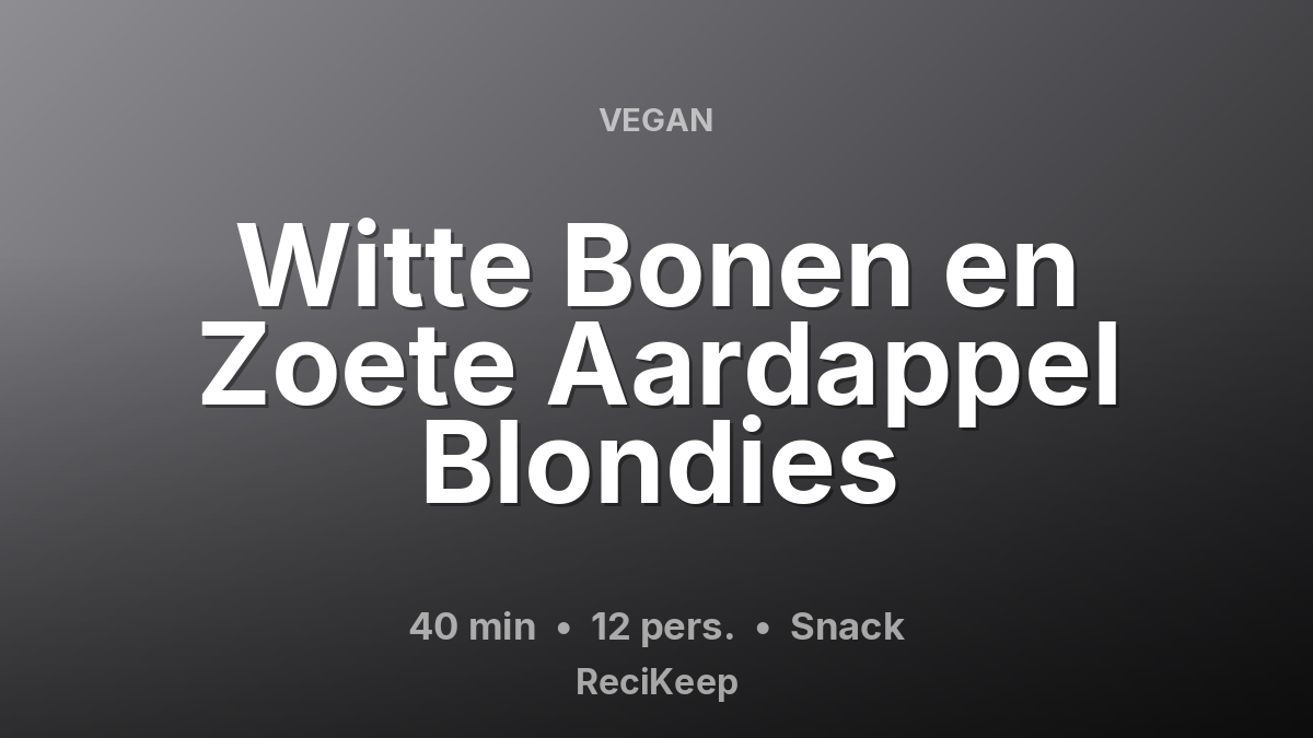 Receptkaart Witte Bonen en Zoete Aardappel Blondies – Snack