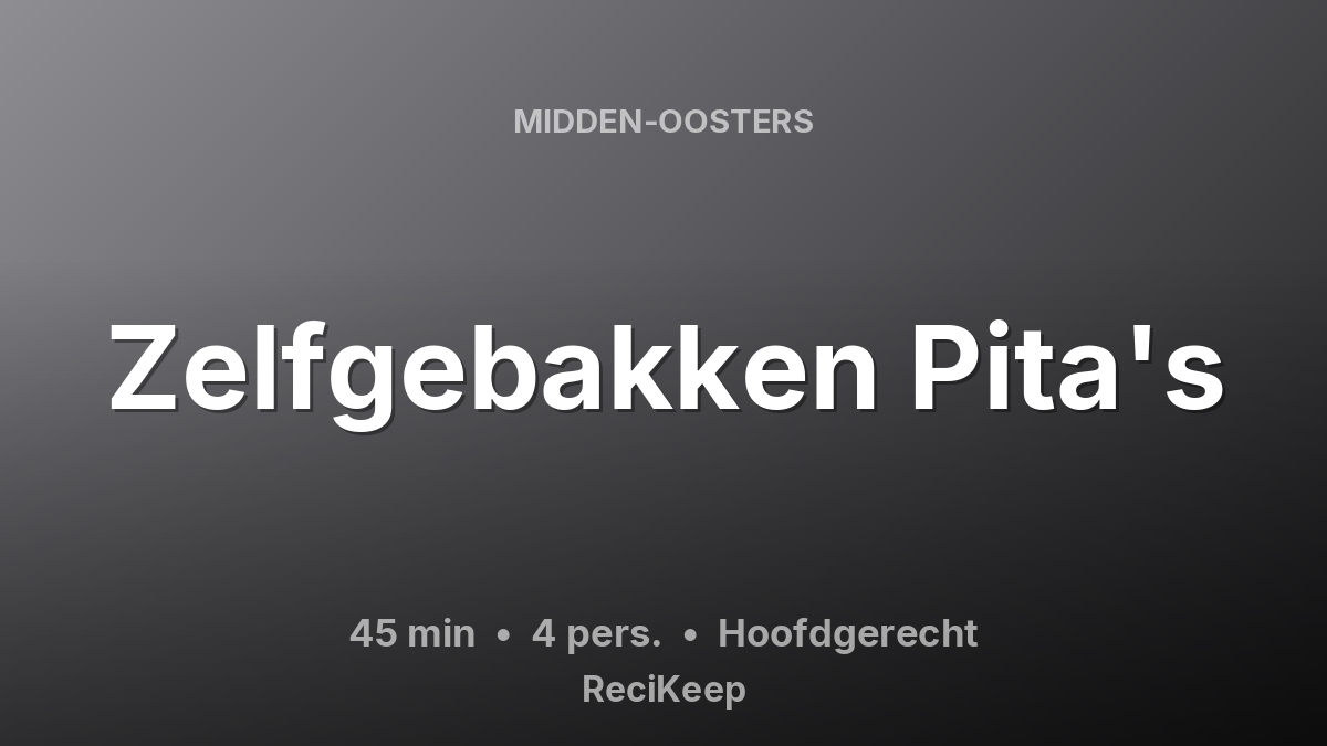 Receptkaart Zelfgebakken Pita's – Hoofdgerecht