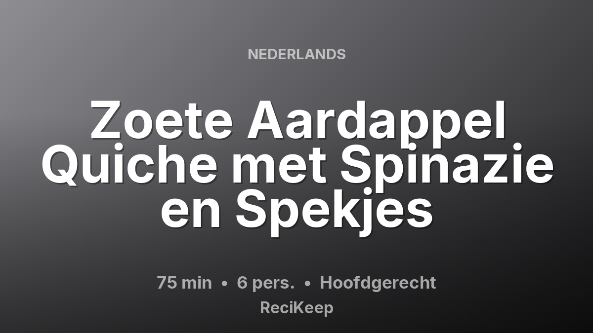 Receptkaart Zoete Aardappel Quiche met Spinazie en Spekjes – Hoofdgerecht