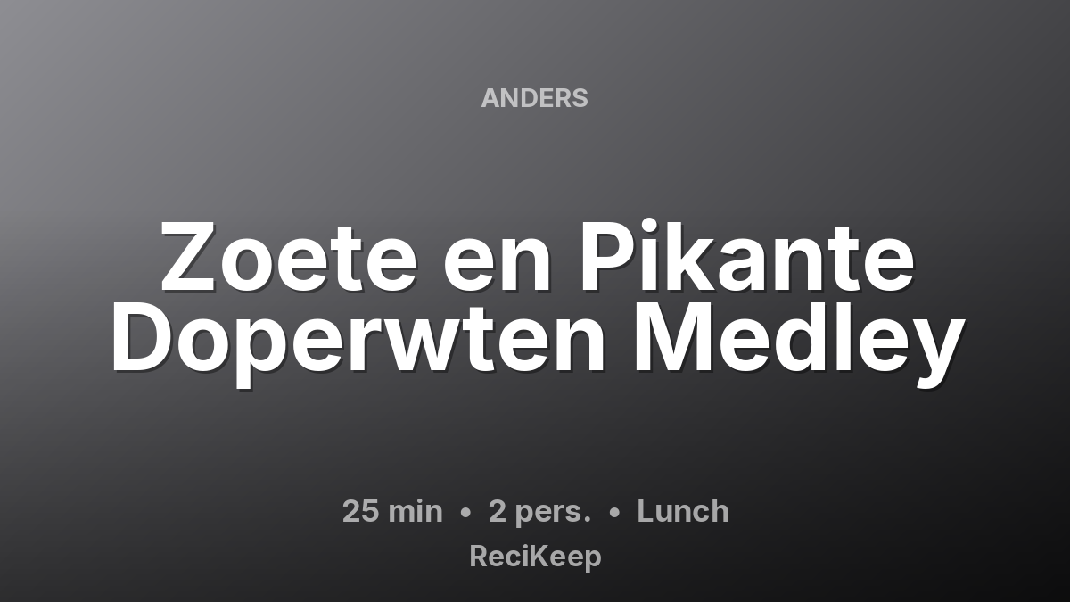 Receptkaart Zoete en Pikante Doperwten Medley – Lunch